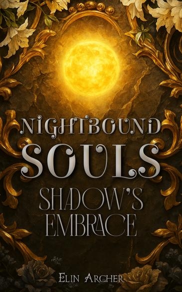 Book cover Nightbound Souls: Shadow’s Embrace (book 3)