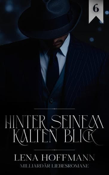 Hinter seinem kalten Blick