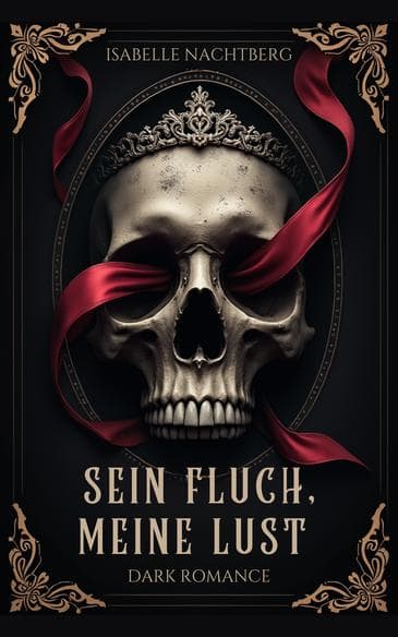 Sein Fluch, meine Lust 