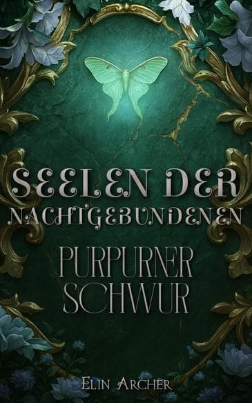 Seelen der Nachtgebundenen: Purpurner Schwur 2
